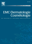 Go to journal home page - EMC - Dermatologie-Cosmétologie